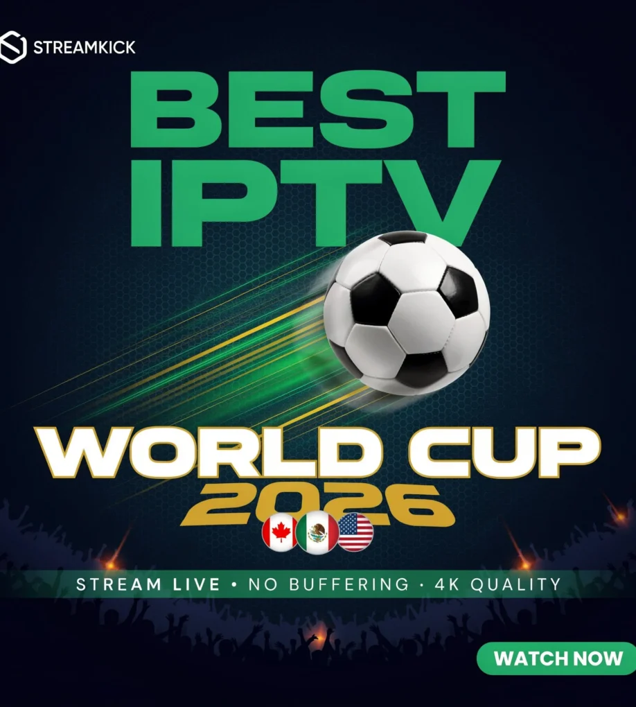 Best IPTV for World Cup 2026
